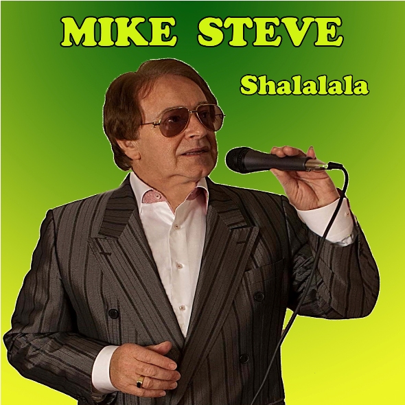 Shalalala / Mike Steve